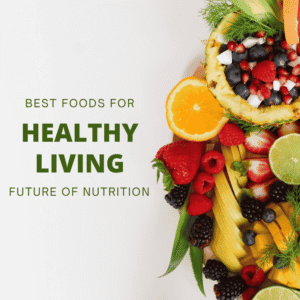 Future of Nutrition