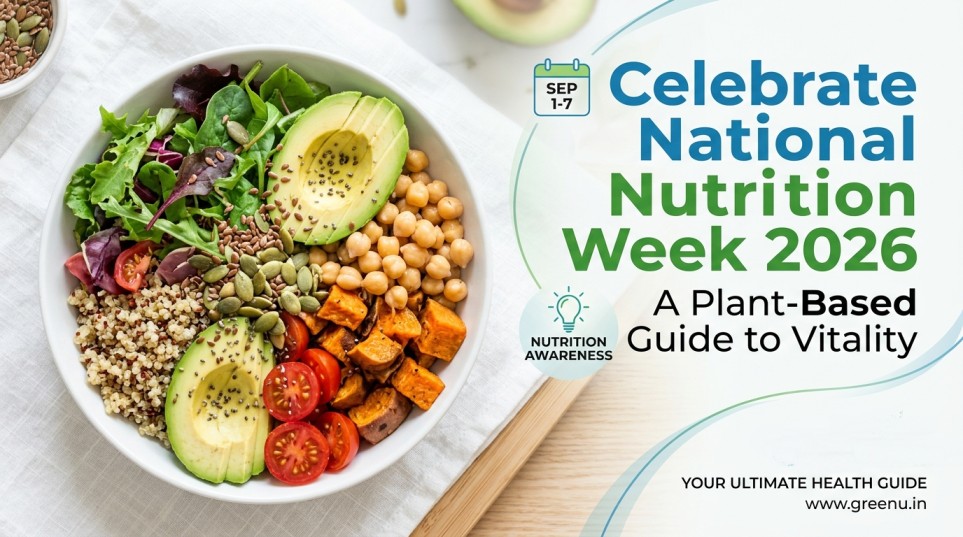 celebrate national nutrition week 2026 with greenu
